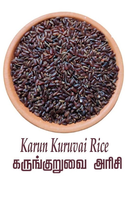 KARUNKURUVAI RICE 500GM